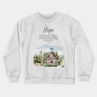 bible verse about hope Crewneck Sweatshirt